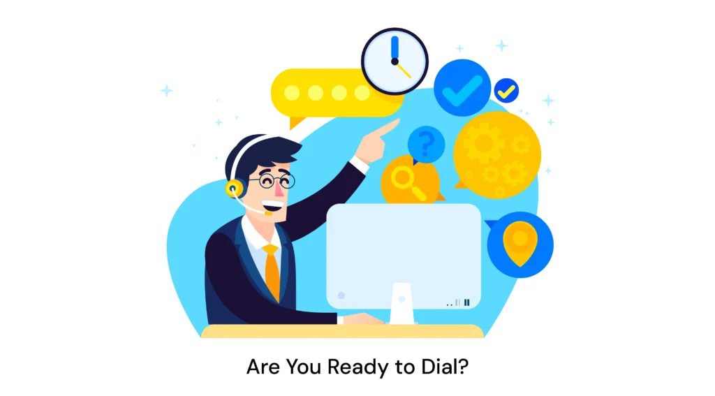 Are You Ready to Dial?